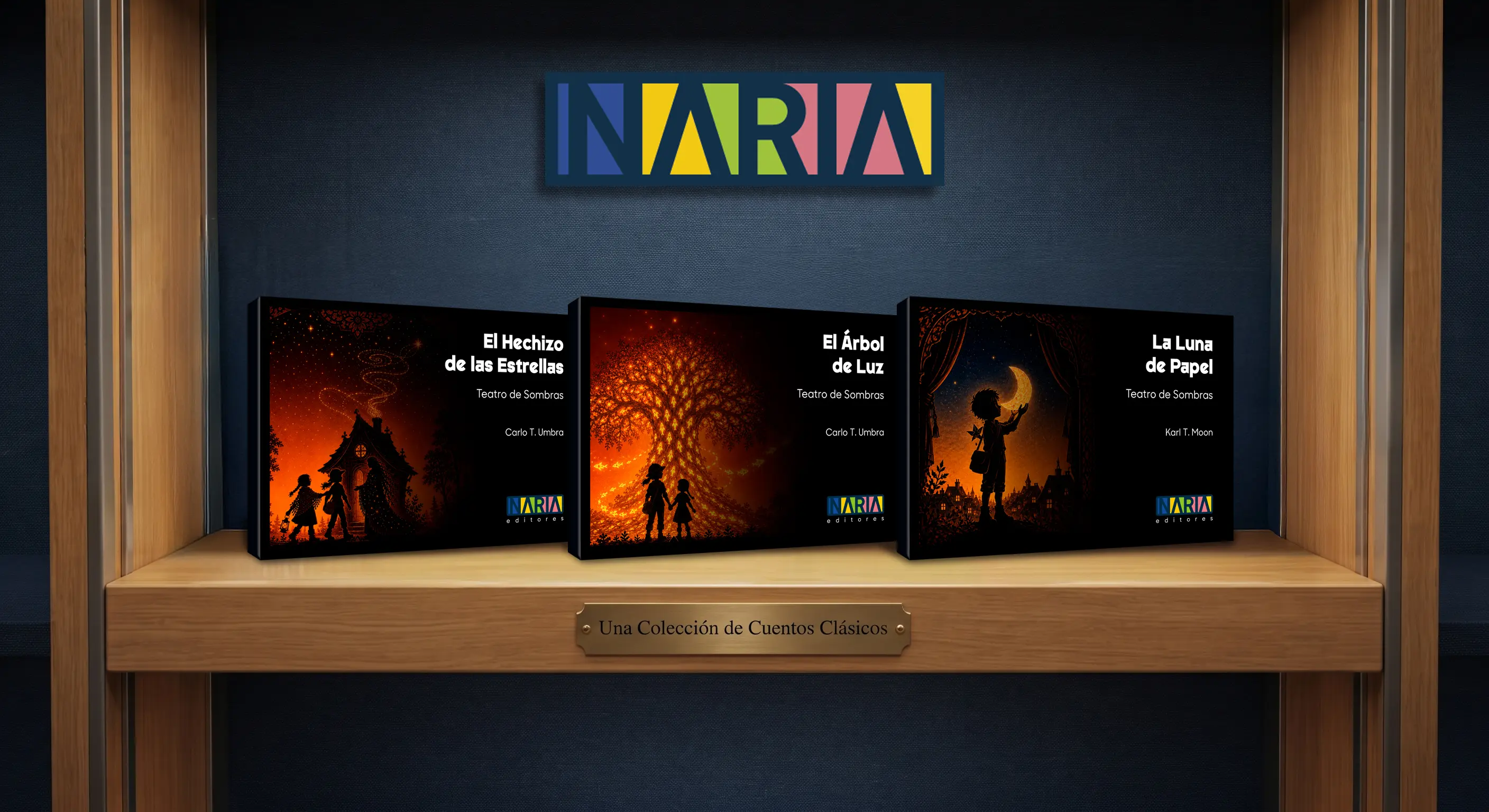 Colección de cuentos clásicos Teatro de Sombras de NARIA Editores: El Hechizo de las Estrellas, El Árbol de Luz y La Luna de Papel
